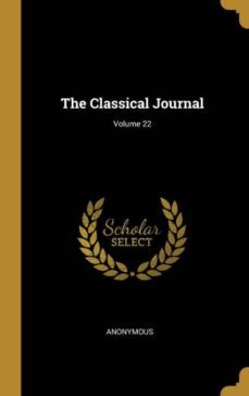 the classical journal volume 22-9781010971504