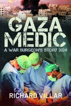 gaza medic-richard villar-9781036150204