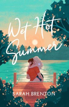wet hot summer (ebook)-sarah brenton-9781067076504
