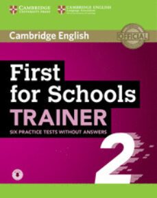 first for schools trainer 2  six practice tests without answers with audio-9781108380904