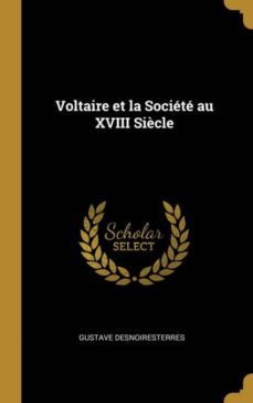 voltaire et la societe au xviii siècle-9781385944004