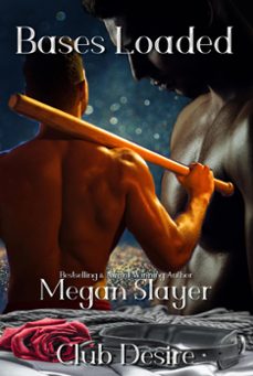 bases loaded (ebook)-megan slayer-9781393122104