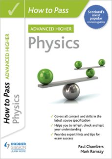 how to pass advanced higher physics (ebook)-paul chambers-mark ramsay-9781398312104