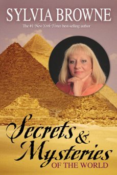secrets &amp; mysteries of the world (ebook)-sylvia browne-9781401922504