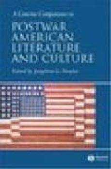 a concise companion to postwar american literature and culture-josephine g. hendin-9781405121804