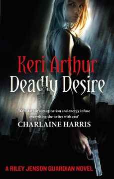 deadly desire (ebook)-keri arthur-9781405512404