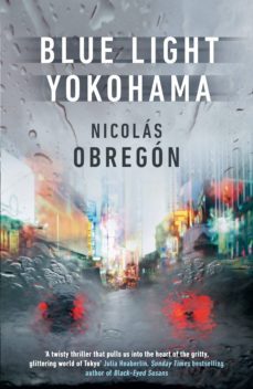 blue light yokohama (ebook)-nicolas obregon-9781405926904