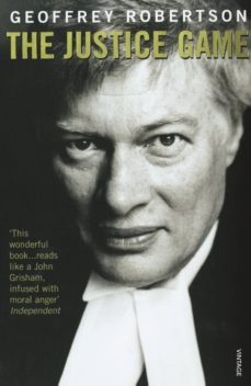 the justice game (ebook)-geoffrey robertson-9781446444504