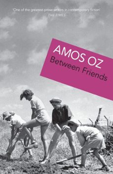between friends-amos oz-9781448155804