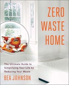 zero waste home (ebook)-bea johnson-9781451697704