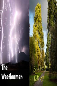 the weathermen (ebook)-john dee-katt lynn-9781452416304