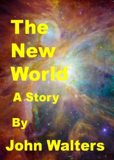the new world-john walters-9781458083104
