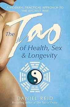 the tao of health, sex and longevity-daniel reid-9781471136504