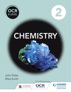 ocr a level chemistry student book 2 (ebook)-mike smith-john older-9781471827204