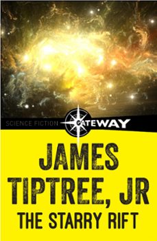 the starry rift (ebook)-james tiptree jr.-9781473203204