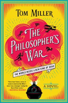 the philosopher's war (ebook)-tom miller-9781476778204