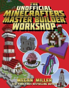 the unofficial minecrafters master builder workshop (ebook)-megan miller-9781510731004