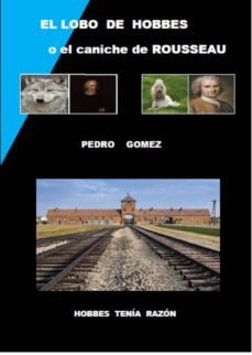 el lobo de hobbes  o el caniche de rousseau (ebook)-9781511659604
