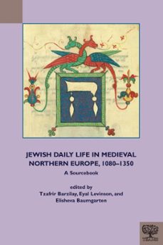 jewish daily life in medieval northern europe, 1080-1350 (ebook)-9781580444804