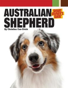 australian shepherd dog (ebook)-christina cox-evick-9781593788704