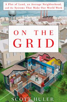 on the grid (ebook)-scott huler-9781605290904