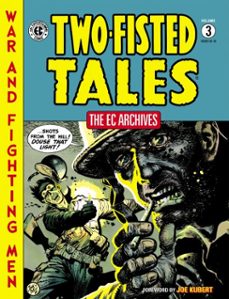 the ec archives: two-fisted tales volume 3 (ebook)-harvey kurtzman-9781630089504