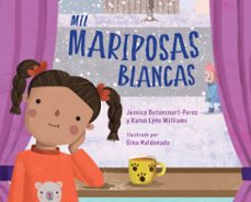mil mariposas blancas (spanish edition) (ebook)-jessica betancourt-perez-karen lynn williams-9781632893604