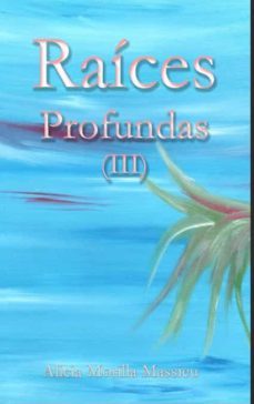 raíces profundas (iii)-9781716333804