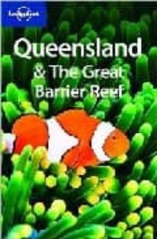 queensland & great barrier reef (lonely planet. travel guides) ( 5th ed.)-9781741047004