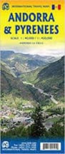 andorra & pyrenees (scale 1:40.000 / 1:450,000): andorra la vella (international travel maps.itmb) 2019-9781771290104
