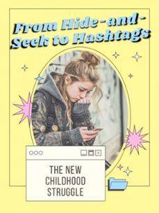 from hide-and-seek to hashtags (ebook)-jasper d. merrick-9781776964604