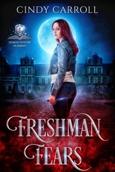 freshman fears (ebook)-cindy carroll-9781777005504