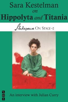 sara kestelman on hippolyta and titania (ebook)-sara kestelman-julian curry-9781780018904