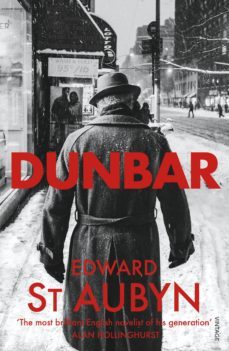 dunbar (ebook)-edward st aubyn-9781781090404