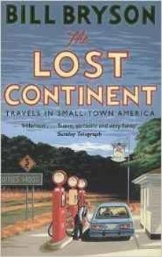 the lost continent: travels in small-town america-bill bryson-9781784161804