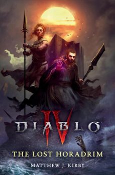 the lost horadrim (diablo iv) (ebook)-matthew j. kirby-9781785655104