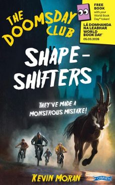 the doomsday club: shape-shifters (ebook)-kevin moran-9781788496704