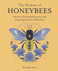 the wisdom of honeybees (ebook)-shonagh home-9781800656604
