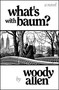 what's with baum? (ebook)-woody allen-9781800756304