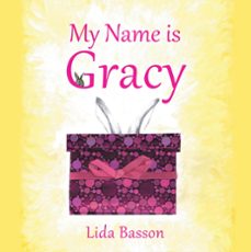 my name is gracy (ebook)-lida basson-9781803818504