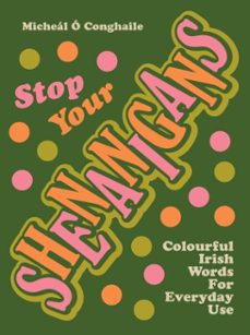 stop your shenanigans (ebook)-micheál ó conghaile-9781835940204