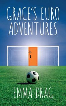 grace's euro adventures (ebook)-emma drag-9781836153504
