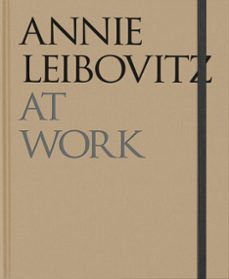 annie leibovitz at work-annie leibovitz-9781838668204