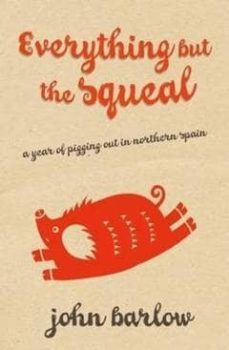 everything but the squeal-john barlow-9781840247404