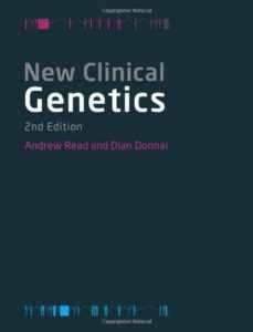 new clinical genetics (2nd ed.)-andrew p. read-dian donnai-9781904842804