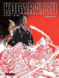 kogaratsu integral 3-marc degroide michetz-serge bosmans bosse-9781912097104
