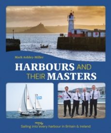 harbours and their masters-mark ashley miller-9781912621804