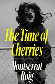 the time of cherries (ebook)-montserrat roig-9781914198304