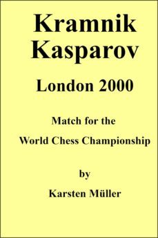 kramnik-kasparov 2000 (ebook)-karsten muller-9781936490004