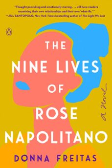 the nine lives of rose napolitano (ebook)-donna freitas-9781984880604